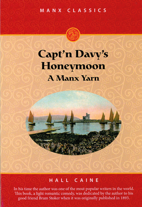 Capt'n Davy's Honeymoon - a Manx Yarn