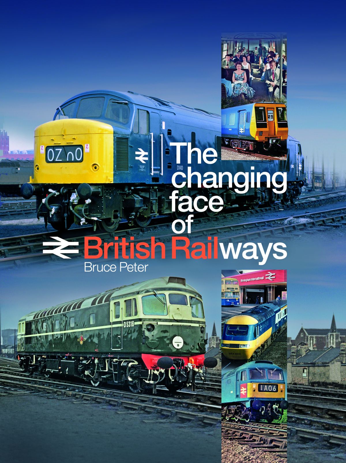 The Changing Face of British Railways