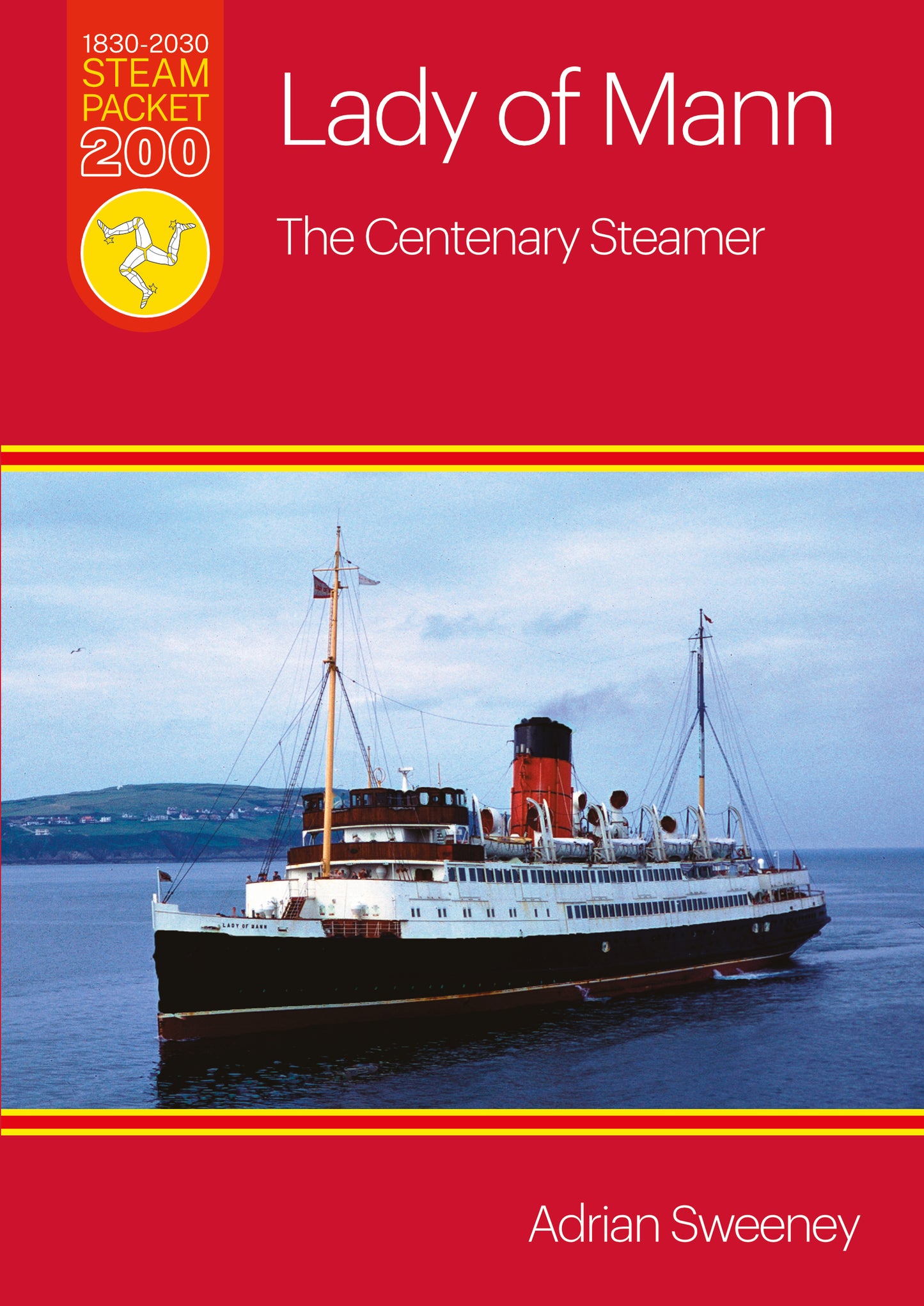 Lady of Mann: The Centenary Steamer