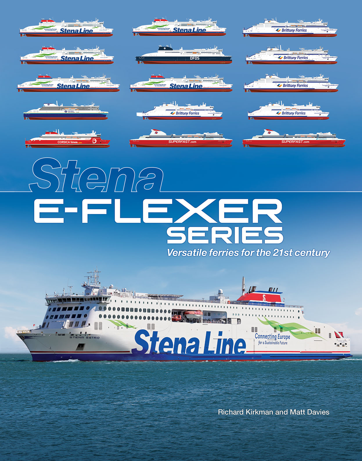 Stena E-Flexer Series Versatile ferries for the 21st century