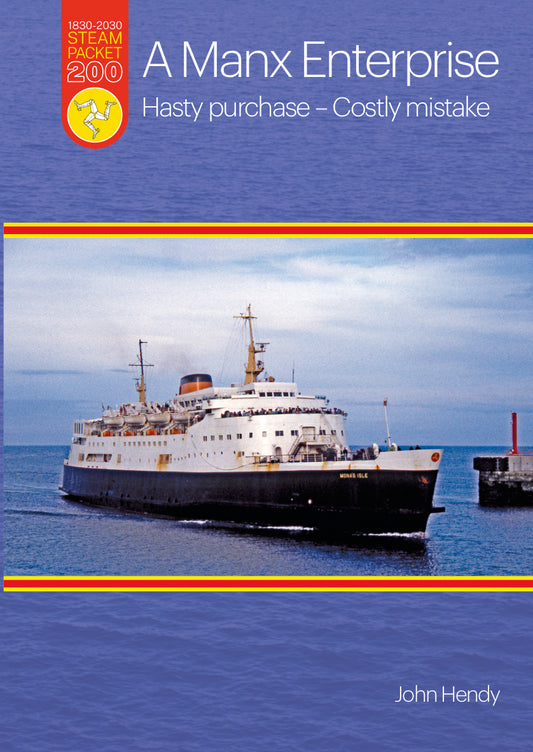 Manx Enterprise - Hasty purchase - Costly mistake